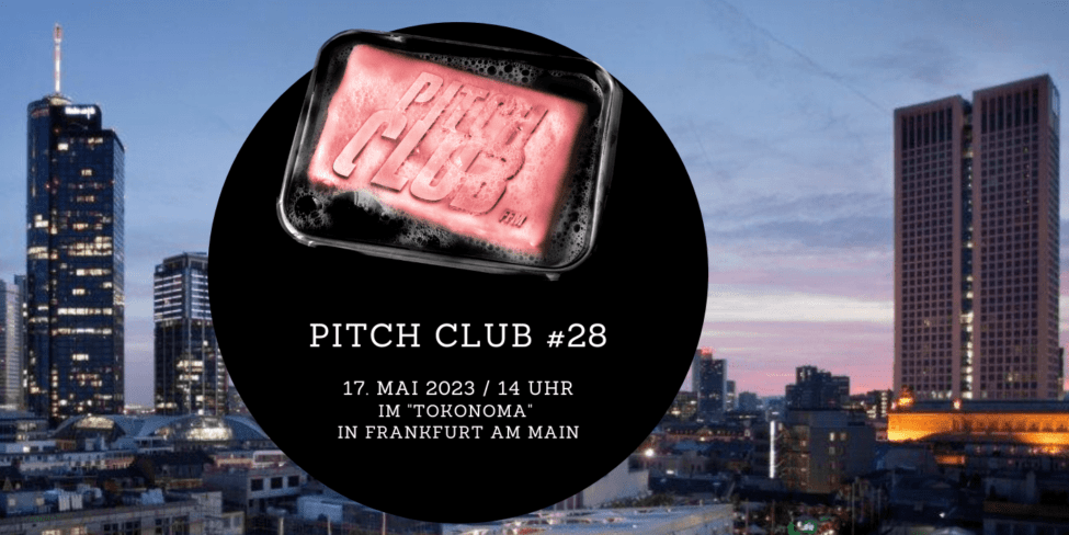 Pitch Club #28 am 17. Mai 2023 ab 14 Uhr im Veranstaltungsort (Foto: The Pitch Club)